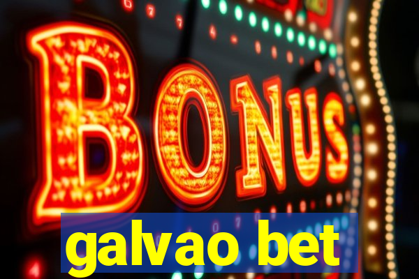 galvao bet